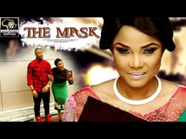 Video: The Mask - Latest Yoruba Movie 2018 Drama Starring:Kemi Afolabi | Shola Kosoko